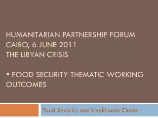 Food Security and Livelihoods Cluster