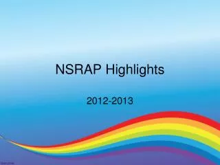 NSRAP Highlights