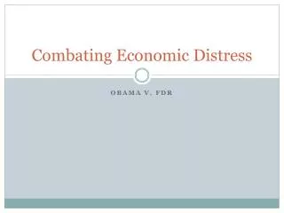 Combating Economic Distress