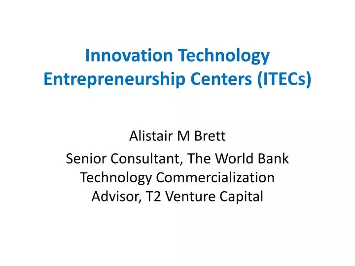 innovation technology entrepreneurship centers itecs