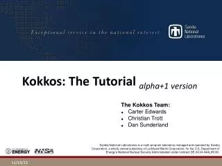 Kokkos : The Tutorial alpha+1 version