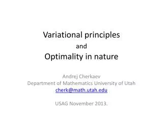 Variational principles and Optimality in nature