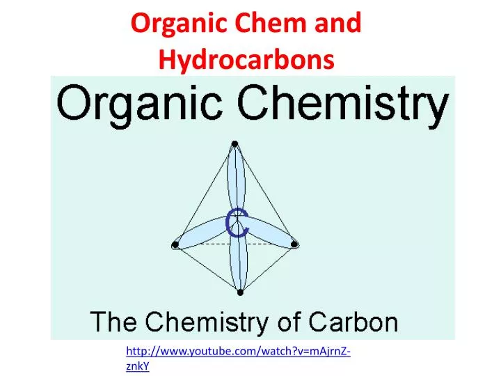 organic chem and hydrocarbons
