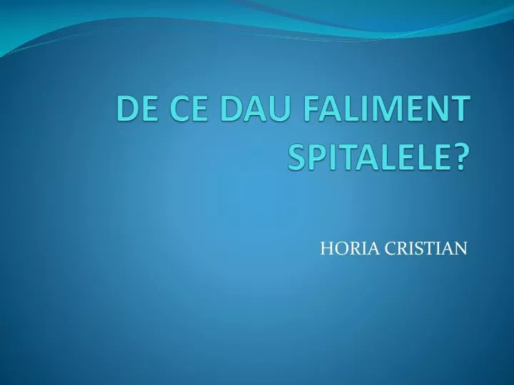 de ce dau faliment spitalele