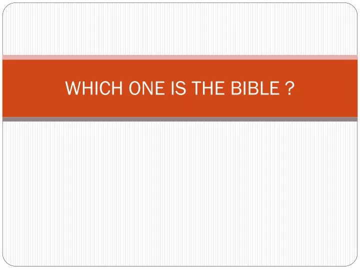 which one is the bible