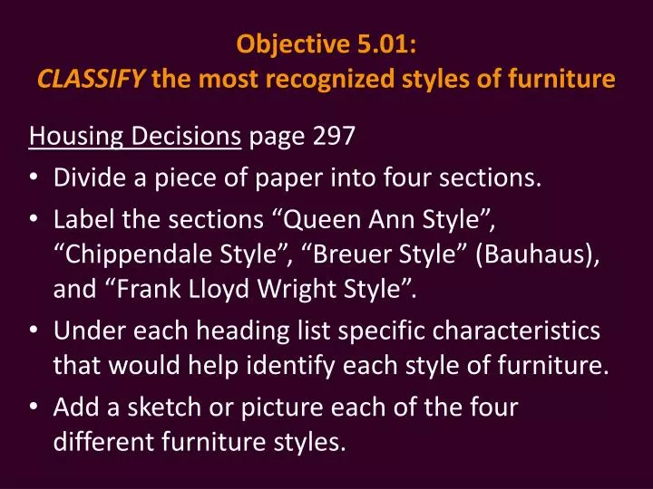 objective 5 01 classify the most recognized styles of furniture