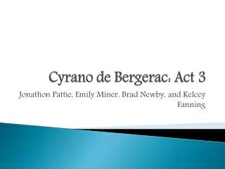 Cyrano de Bergerac: Act 3