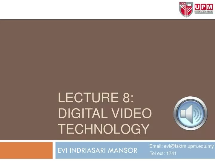 lecture 8 digital video technology