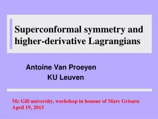 Superconformal symmetry and higher-derivative Lagrangians
