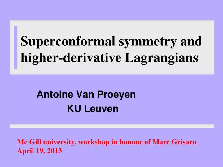 superconformal symmetry and higher derivative lagrangians