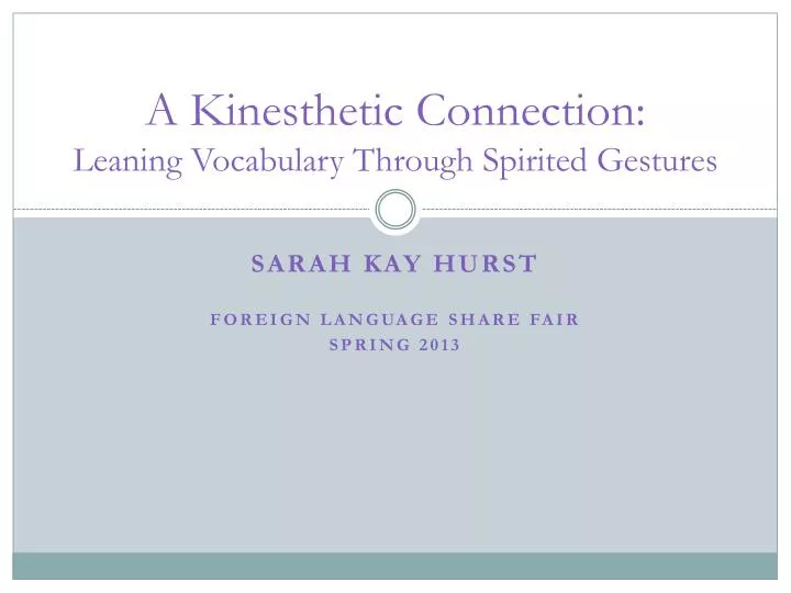 a kinesthetic connection leaning vocabulary through spirited gestures