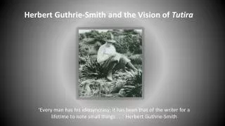 Herbert Guthrie-Smith and the Vision of Tutira