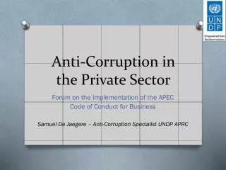 Anti-Corruption in the Private S ector