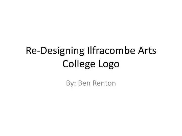 re designing ilfracombe arts college logo