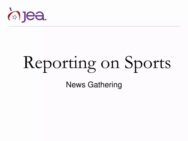 reporting on sports