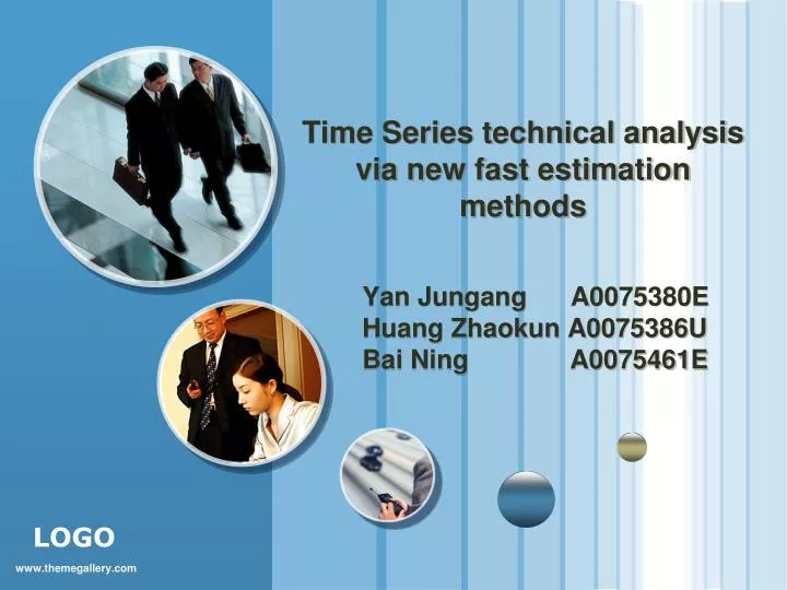 time series technical analysis via new fast estimation methods