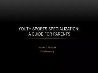 Youth Sports Specialization: A Guide for Parents
