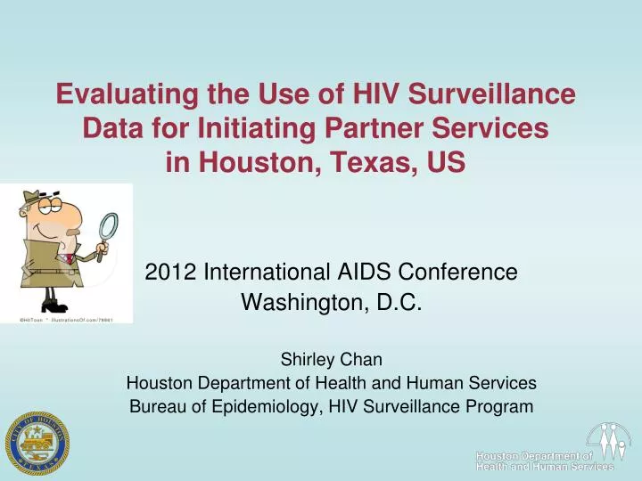 evaluating the use of hiv surveillance data for initiating partner services in houston texas us