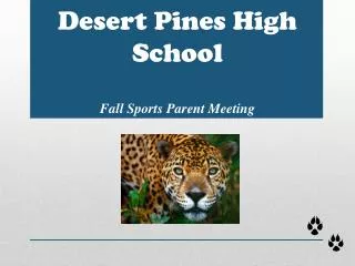 Desert Pines High School Fall Sports Parent Meeting