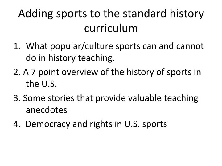 adding sports to the standard history curriculum