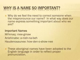 Why is a name so important?