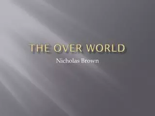 The over world