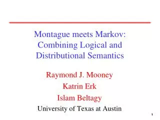 Montague meets Markov: Combining Logical and Distributional Semantics