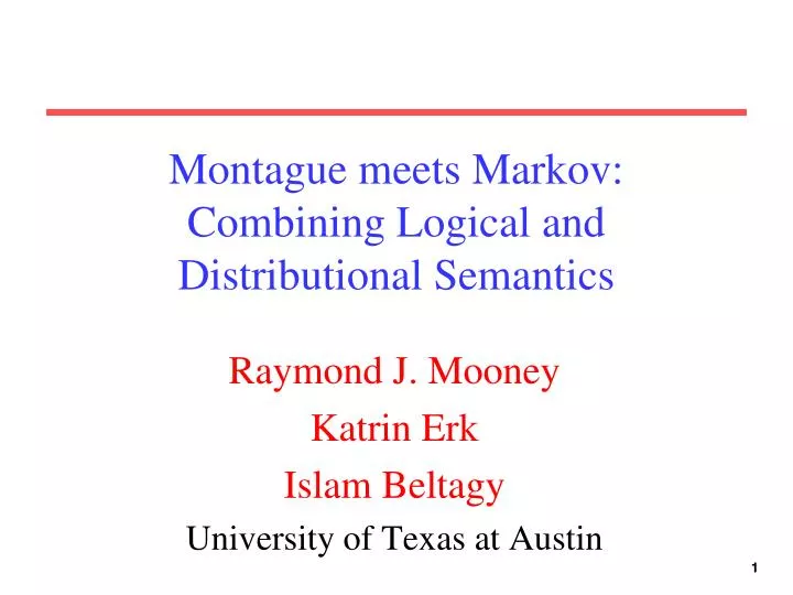 montague meets markov combining logical and distributional semantics