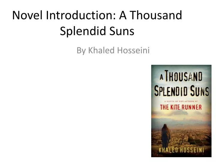 novel introduction a thousand splendid suns