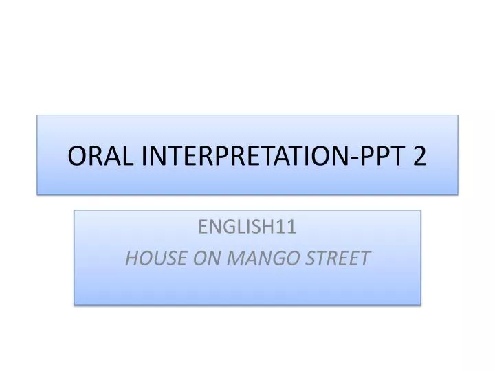oral interpretation ppt 2