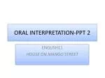 ORAL INTERPRETATION-PPT 2