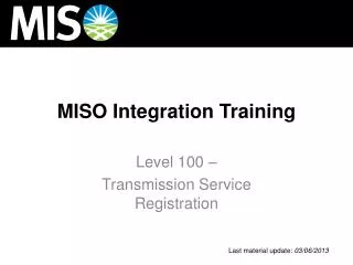 MISO Integration Training