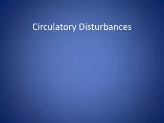 Circulatory Disturbances