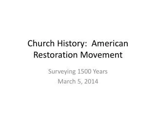 Church History: American Restoration Movement