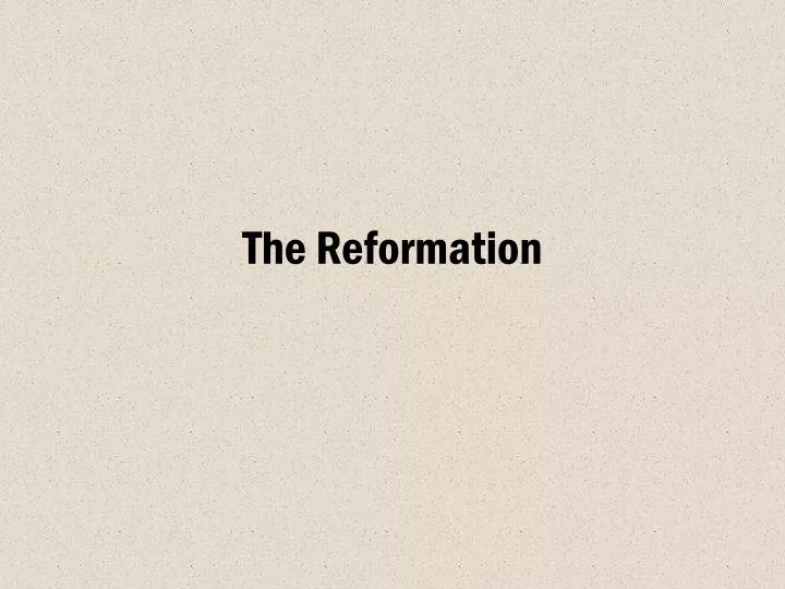 the reformation