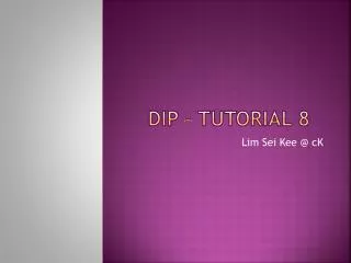 dip tutorial 8