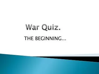 War Quiz.