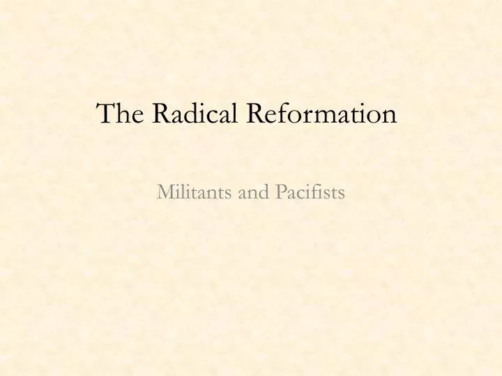 the radical reformation