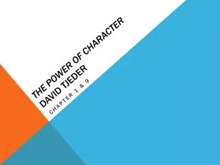 The power of character David Tjeder
