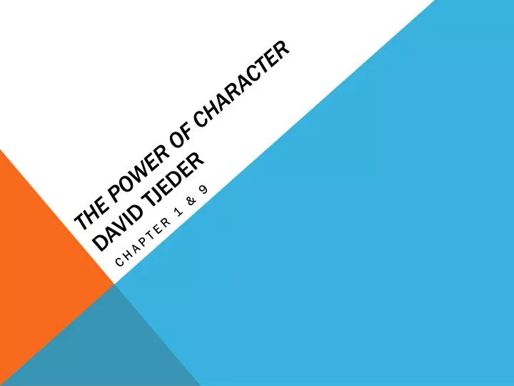 the power of character david tjeder