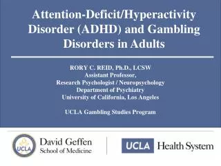 Attention-Deficit/Hyperactivity Disorder (ADHD) and Gambling Disorders in Adults