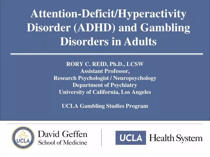 attention deficit hyperactivity disorder adhd and gambling disorders in adults