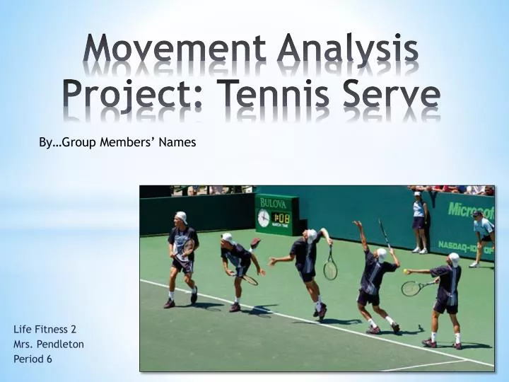 movement analysis project tennis serve