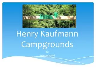 Henry Kaufmann Campgrounds