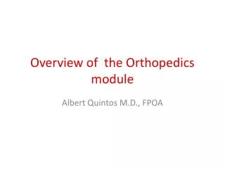 Overview of the Orthopedics module