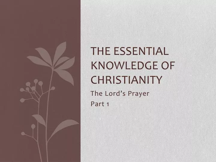 the essential knowledge of christianity