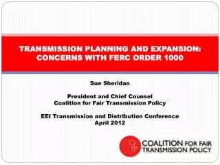 TRANSMISSION PLANNING AND EXPANSION: CONCERNS WITH FERC ORDER 1000