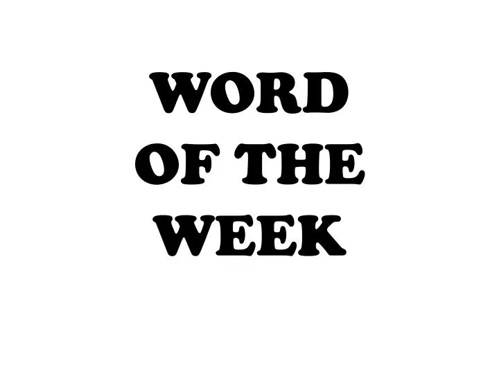 word of the week