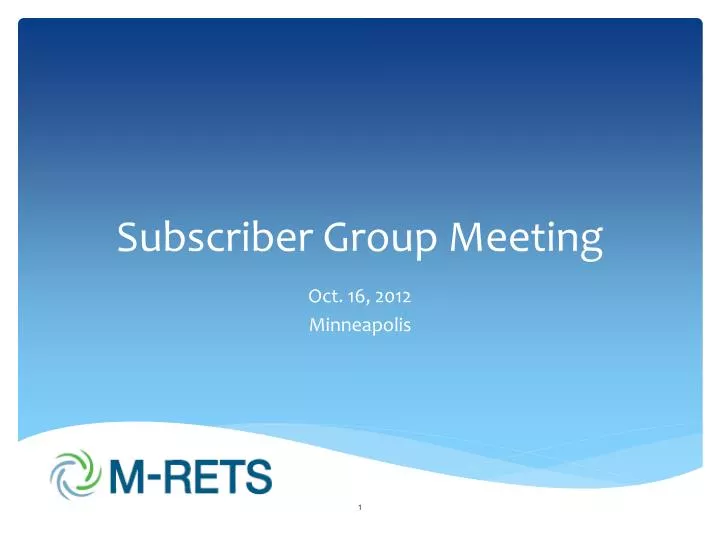 subscriber group meeting