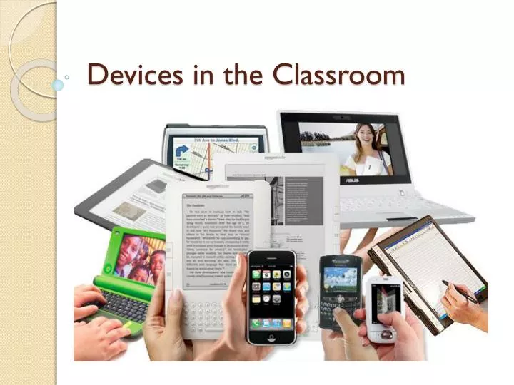 devices in the classroom